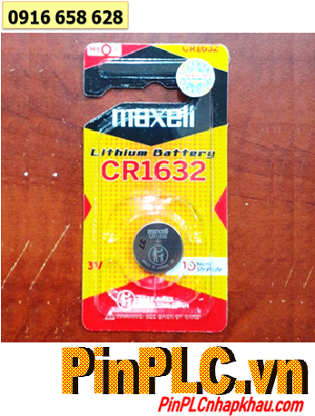 Maxell CR1632; Pin Maxell CR1632 1BS PRO lithium 3v chính hãng _Cells in Japan (MẪU MỚI)
